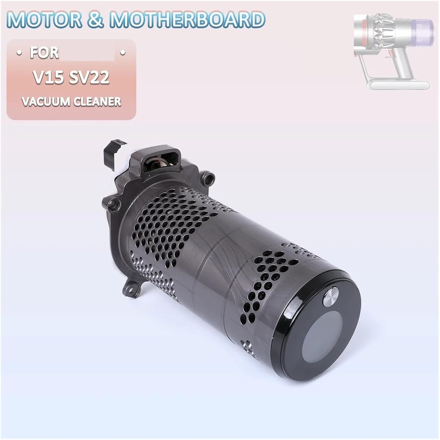 Motor Motherboard Assembly，Compatible for Dyson，V15 SV22 Detect Vacuum Cleaner Engine Replacement Spare Part