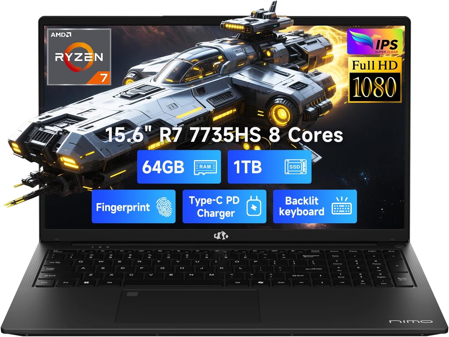 NIMO 15.6' IPS FHD Gaming-Laptop, AMD 8 Cores Ryzen 7 7735HS 64GB DDR5 RAM 1TB SSD (Beats i7-12650H, Up to 4.75GHz) Computer with Radeon 680M 100W Type-C Backlit Keyboard Fingerprint Unlock, Black